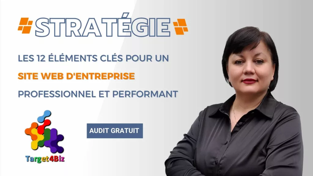 Les 12 éléments clés pour un site web d’entreprise professionnel et performant